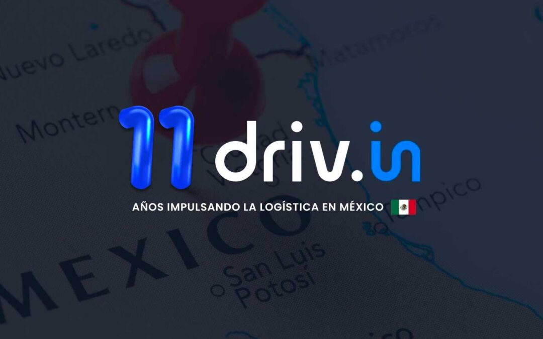 Drivin celebra 11 años de innovación y logística sin fronteras